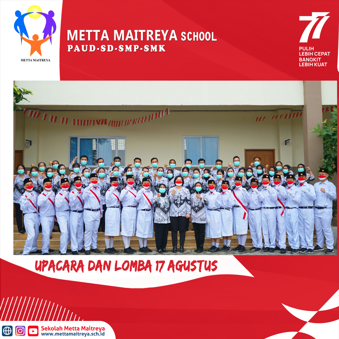 Upacara & Lomba Kemerdekaan HUT RI Ke-77 | SMK METTA MAITREYA